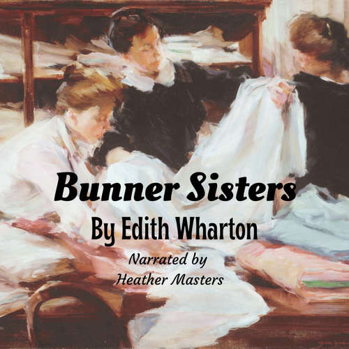 Audiobook Bunner Sisters - Edith Wharton - Heather Masters