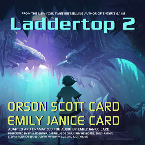 Audiobook Laddertop 2 - Orson Scott Card - Emily Janice Card