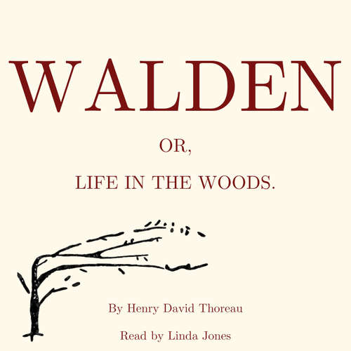 Audiobook Walden, or Life in the Woods - Henry David Thoreau - Linda Jones