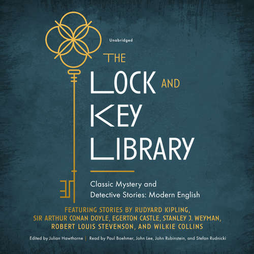 Audiobook The Lock and Key Library: Modern English Stories - Rudyard Kipling - Stefan Rudnicki