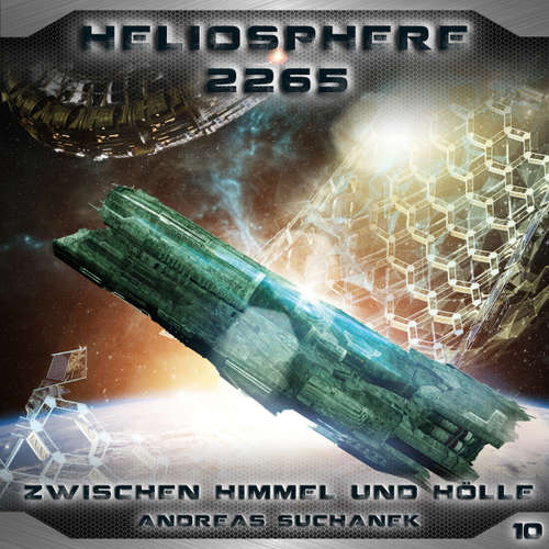 Hoerbuch Heliosphere 2265, Folge 10: Zwischen Himmel und Hölle - Andreas Suchanek - Alexandra Riemann