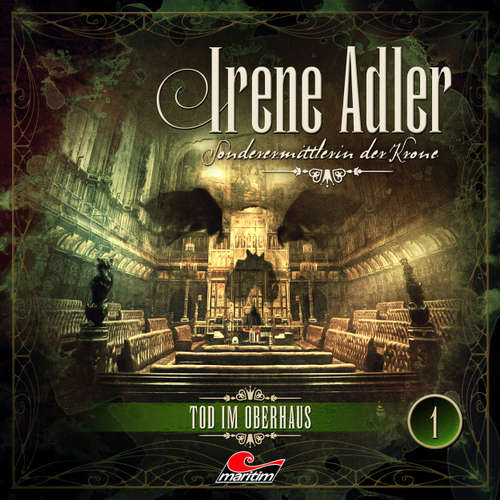 Hoerbuch Irene Adler, Sonderermittlerin der Krone, Folge 1: Tod im Oberhaus - Arthur Conan Doyle - Yvonne Greitzke Hoerbuch Irene Adler, Sonderermittlerin der Krone, Folge 1: Tod im Oberhaus - Arthur Conan Doyle - Yvonne Greitzke