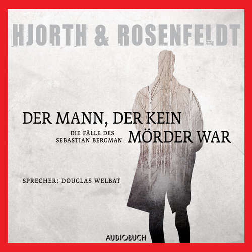 Der Mann, der kein Mörder war - Die Fälle des Sebastian Bergman 1