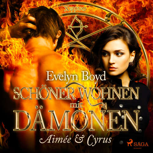 Aimée & Cyrus - Schöner wohnen mit Dämonen, Band 1