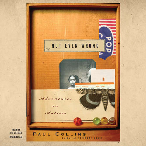 Audiobook Not Even Wrong - Paul Collins - Tim Getman