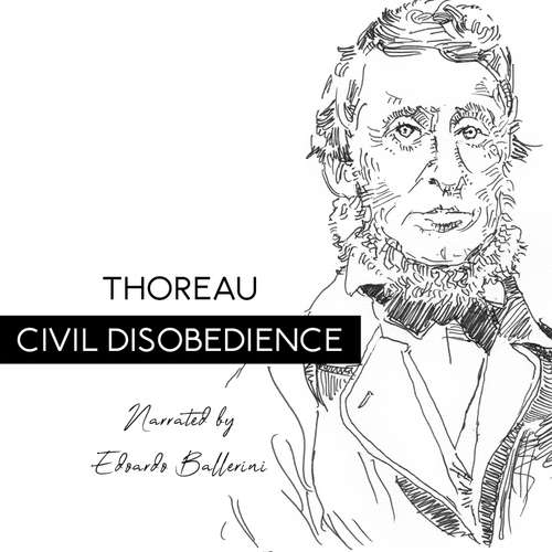 Audiobook On the Duty of Civil Disobedience - Henry David Thoreau - Edoardo Ballerini