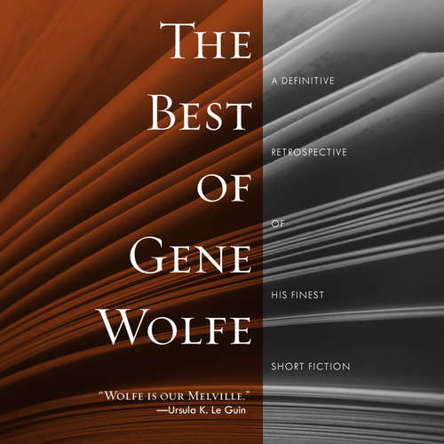 Audiobook The Best of Gene Wolfe - Gene Wolfe - Grover Gardner