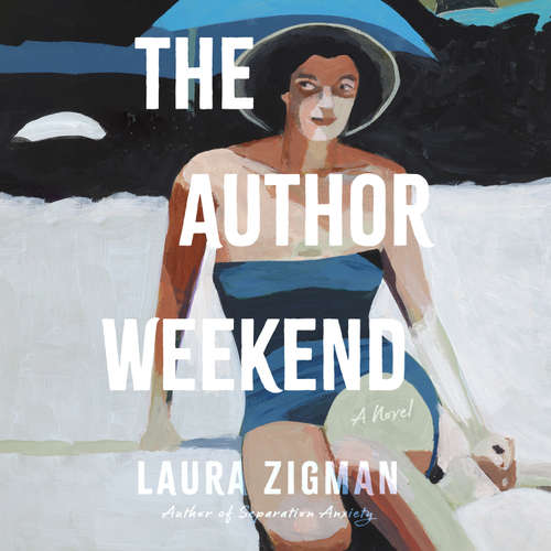 Audiobook The Author Weekend - Laura Zigman - Gabra Zackman