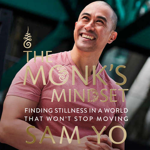 Audiobook The Monk’s Mindset - Sam Yo - Sam Yo