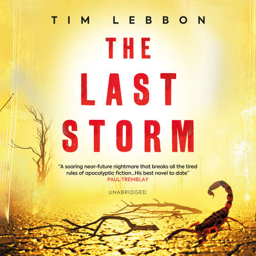 Audiobook The Last Storm - Tim Lebbon - Hillary Huber