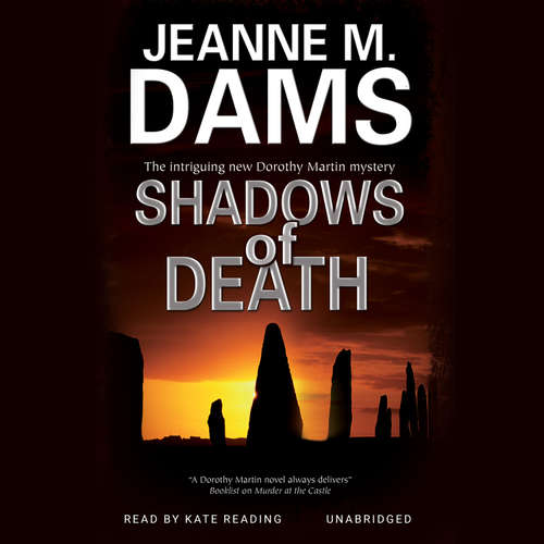 Audiobook Shadows of Death - Jeanne M. Dams - Kate Reading