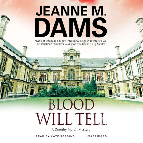 Audiobook Blood Will Tell - Jeanne M. Dams - Kate Reading