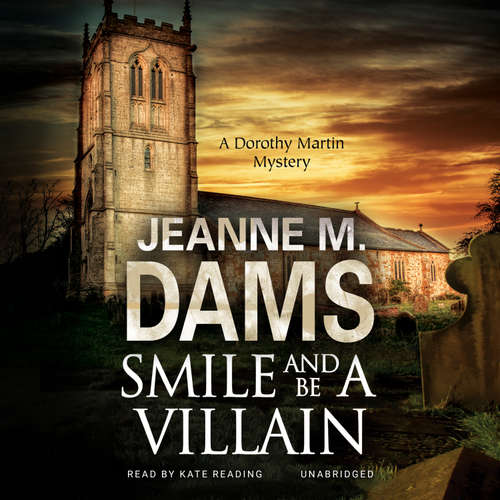Audiobook Smile and Be a Villain - Jeanne M. Dams - Kate Reading