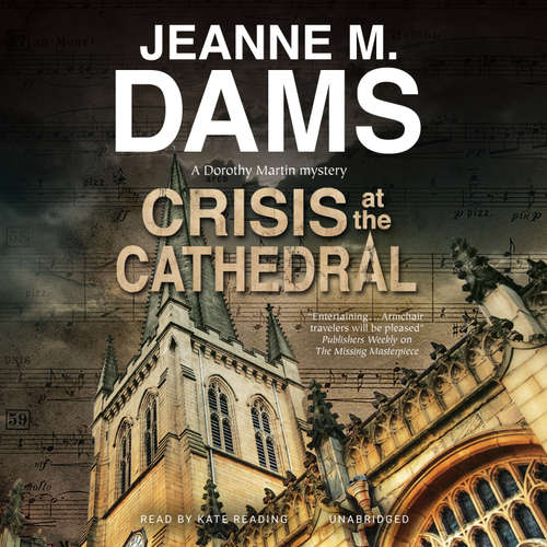 Audiobook Crisis at the Cathedral - Jeanne M. Dams - Kate Reading