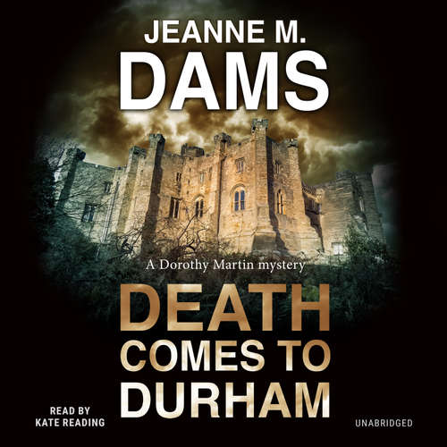 Audiobook Death Comes to Durham - Jeanne M. Dams - Kate Reading