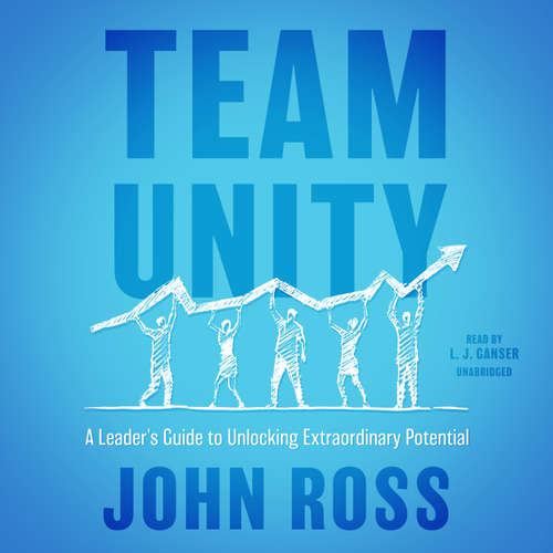 Audiobook Team Unity - John Ross - L.J. Ganser