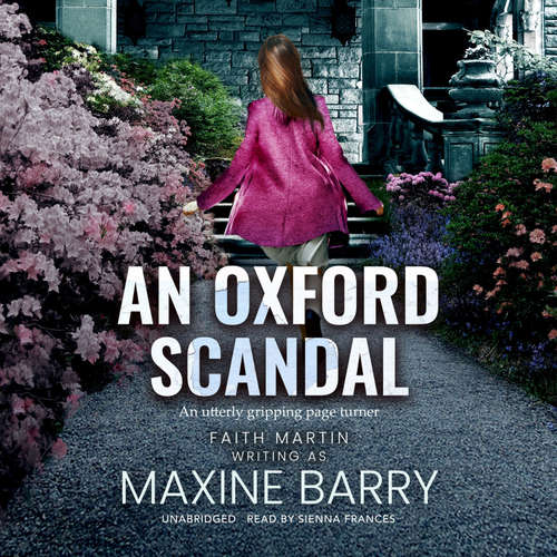 Audiobook An Oxford Scandal - Maxine Barry - Sienna Frances