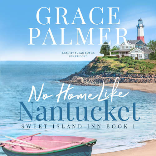 Audiobook No Home Like Nantucket - Grace Palmer - Susan Boyce
