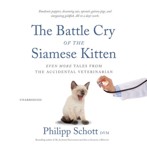 Audiobook The Battle Cry of the Siamese Kitten - Philipp Schott DVM - Fred Berman