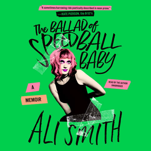 Audiobook The Ballad of Speedball Baby - Ali Smith - Ali Smith