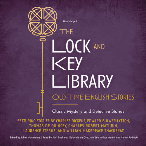 Audiobook The Lock and Key Library: Old-Time English Stories - Julian Hawthorne - Paul Boehmer