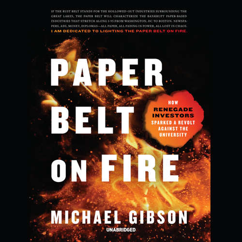 Audiobook Paper Belt on Fire - Michael Gibson - Alex Boyles