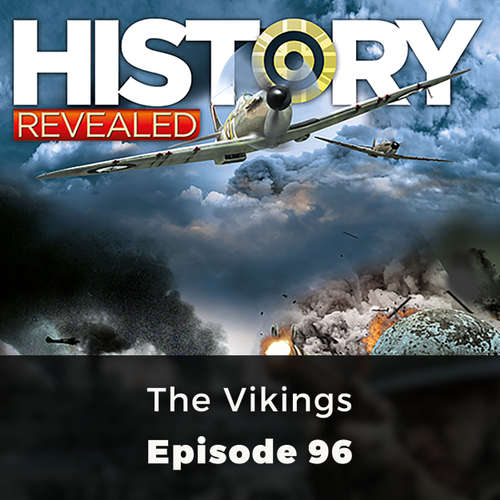 The Vikings - History Revealed, Episode 96