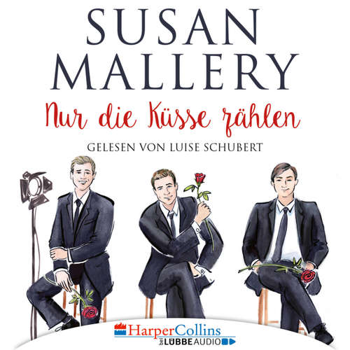 Hoerbuch Nur die Küsse zählen - Fool's Gold, Teil 4 - Susan Mallery - Luise Schubert