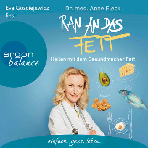 Hoerbuch Ran an das Fett - Anne Fleck - Eva Gosciejewicz