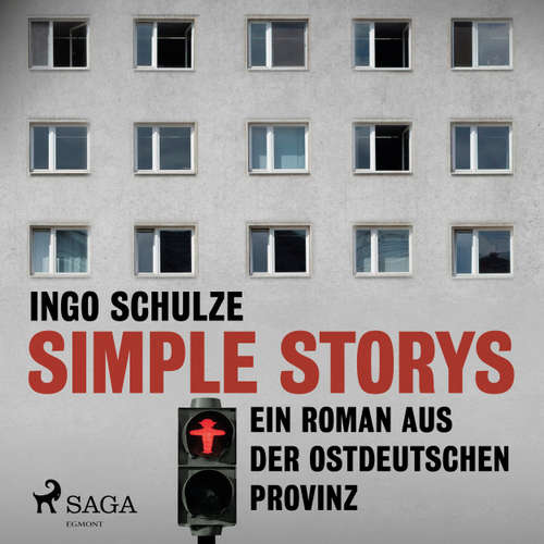 Simple Storys - Ein Roman aus der ostdeutschen Provinz