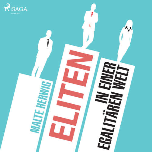 Eliten in einer egalitären Welt