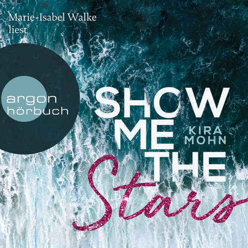 Show Me the Stars - Leuchtturm-Trilogie, Band 1