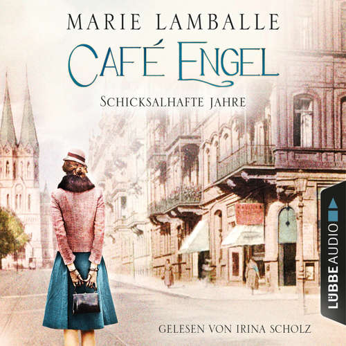 Hoerbuch Schicksalhafte Jahre - Café Engel, Teil 2 - Marie Lamballe - Irina Scholz Hoerbuch Schicksalhafte Jahre - Café Engel, Teil 2 - Marie Lamballe - Irina Scholz