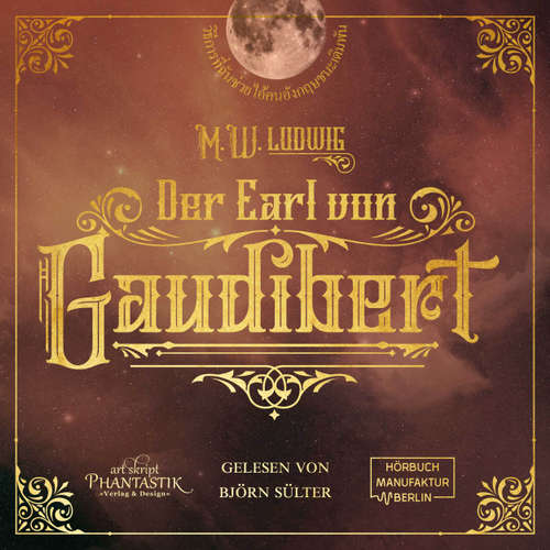 Der Earl von Gaudibert - Eine Abenteuer Steampunk Novelle