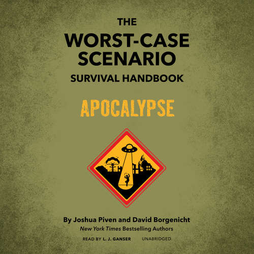 Audiobook The Worst-Case Scenario Survival Handbook: Apocalypse - David Borgenicht - L.J. Ganser