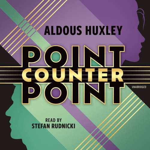 Audiobook Point Counter Point - Aldous Huxley - Stefan Rudnicki