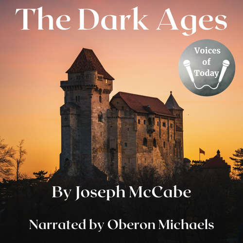 Audiobook The Dark Ages - Joseph McCabe - Oberon Michaels