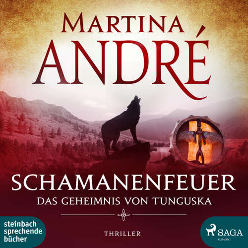 Schamanenfeuer - Das Geheimnis von Tunguska