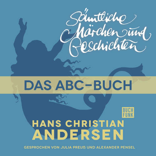 H. C. Andersen: Sämtliche Märchen und Geschichten, Das Abc-Buch