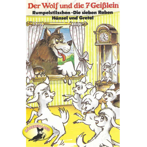 Hoerbuch Gebrüder Grimm, Der Wolf und die sieben Geißlein und weitere Märchen - Gebrüder Grimm - Ensemble des Süddeutschen Puppentheaters