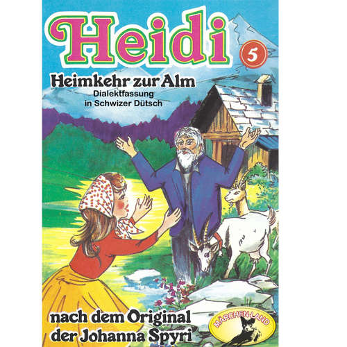 Heidi, Folge 5: Heimkehr zur Alm