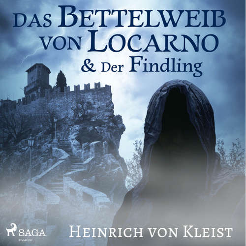 Das Bettelweib von Locarno / Der Findling