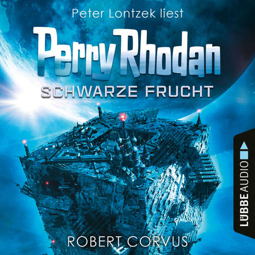 Hoerbuch Schwarze Frucht, Dunkelwelten - Perry Rhodan 2 - Robert Corvus - Peter Lontzek Hoerbuch Schwarze Frucht, Dunkelwelten - Perry Rhodan 2 - Robert Corvus - Peter Lontzek