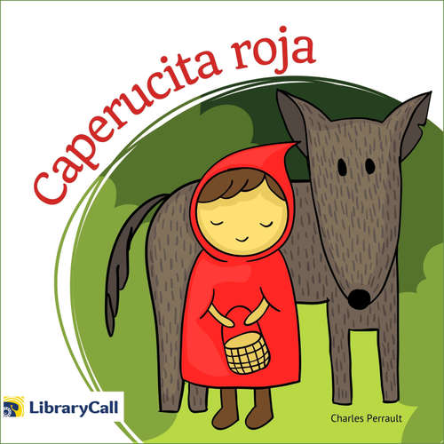 Audiolibro Caperucita roja - Charles Perrault - Adilene Estrada-Huerta