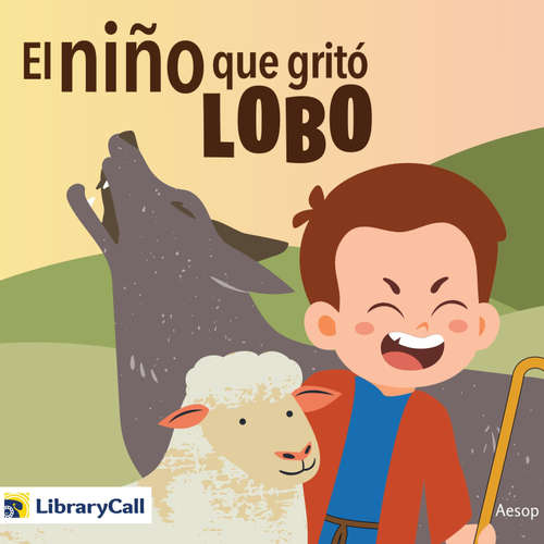 Audiolibro El niño que gritó lobo - Aesop - Daniel Fernando