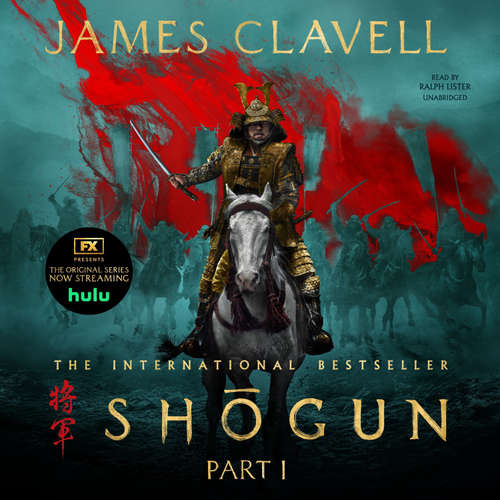 Audiobook Shōgun, Part One - James Clavell - Ralph Lister