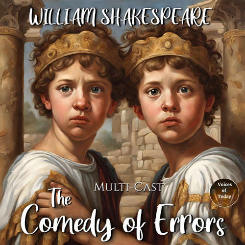 Audiobook The Comedy of Errors - William Shakespeare - a full cast