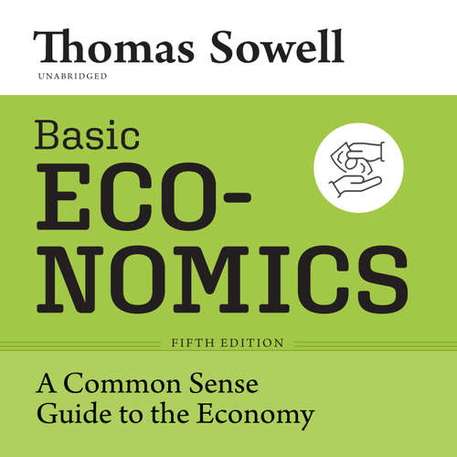 Audiobook Basic Economics, Fifth Edition - Thomas Sowell - Stefan Rudnicki