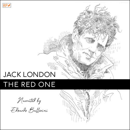 Audiobook The Red One - Jack London - Edoardo Ballerini