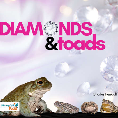 Audiobook Diamonds and Toads - Charles Perrault - Madeline Walton-Hadlock